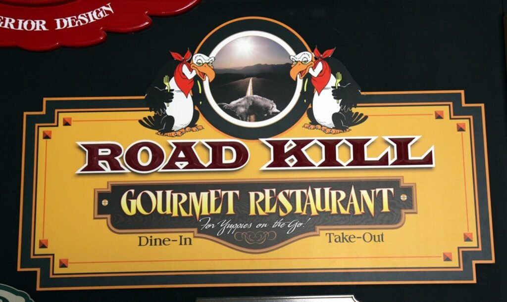 Custom Signage – Roadkill by Skywatch Signs